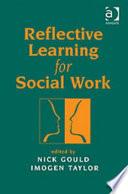 Reflective Learning For Social Work