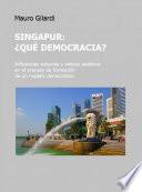 Singapur, ¿qué Democracia?