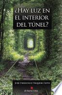 libro ¿hay Luz En El Interior Del Túnel?