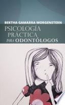 libro Psicología Práctica Para Odontólogos