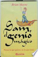 Sam, El Genio Magico