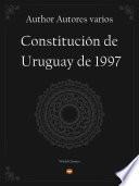 Constitución De Uruguay De 1997