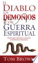 libro El Diablo, Los Demonios, Y La Guerra Espiritual