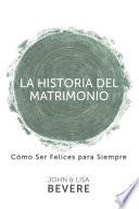 Historia Del Matrimonio