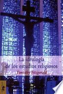 libro La Ideología De Los Estudios Religiosos