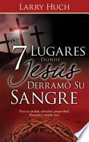 libro Los 7 Lugares Donde Jesús Derramó Su Sangre