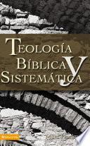 libro Teología Bíblica Y Sistemática