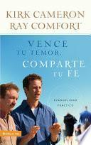 libro Vence Tu Temor, Comparte Tu Fe