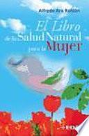 El Libro De La Salud Natural Para La Mujer