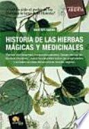 libro Historia De Las Hierbas Mágicas Y Medicinales