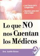 Lo Que No Nos Cuentan Los Médicos