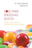 Solo Para Personas Dulces