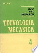 Tecnología Mecánica 4.guía Profesor