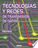 libro TecnologÍas Y Redes De TransmisiÓn De Datos