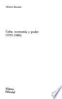 Cuba, Economía Y Poder (1959 1980)