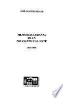 Memorias Cubanas De Un Asturiano Caliente