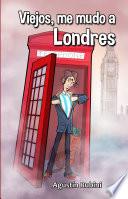 libro Viejos, Me Mudo A Londres